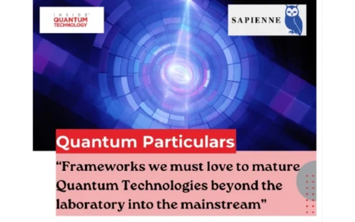 Inside Quantum Technology Quantum Particulars graphic on maturing quantum technologies beyond the lab, featuring Sapienne.