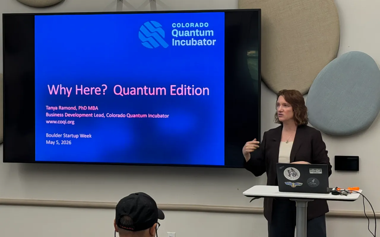 Tanya Ramond, MBA, PhD presenting Why Here? Quantum Edition at Boulder Startup Week in Colorado, May 5, 2026.